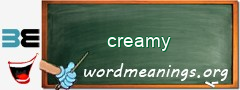 WordMeaning blackboard for creamy